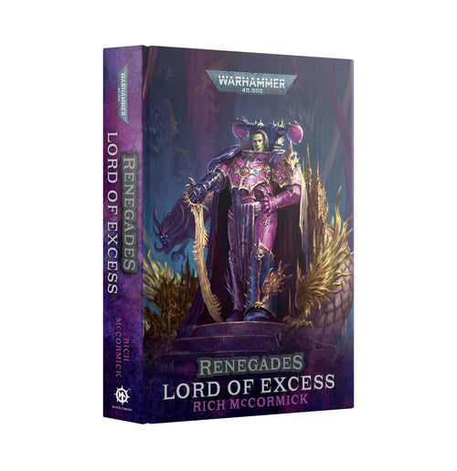 Renegades: Lord Of Excess Novel