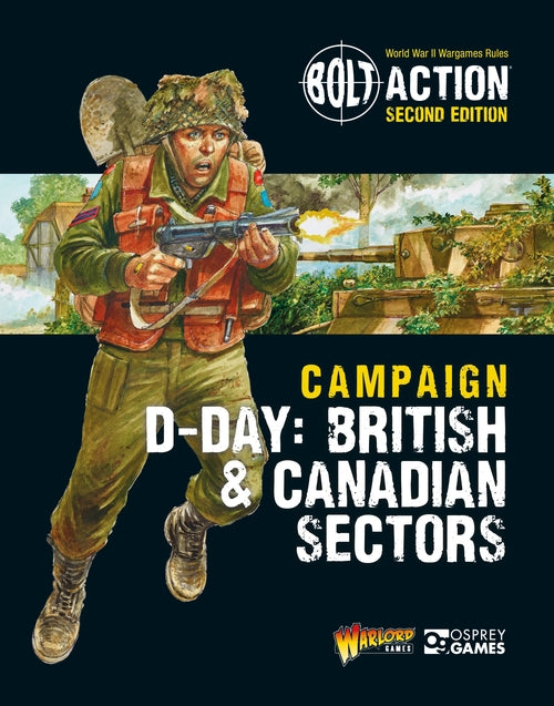 Bolt Action D-Day: British & Canadian Sectors Campaign Book