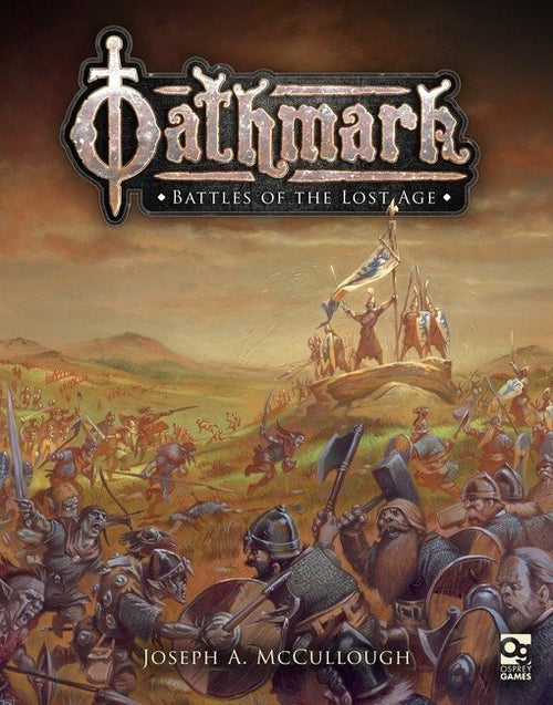 Oathmark: Battles of the Lost Age Rules Supplement