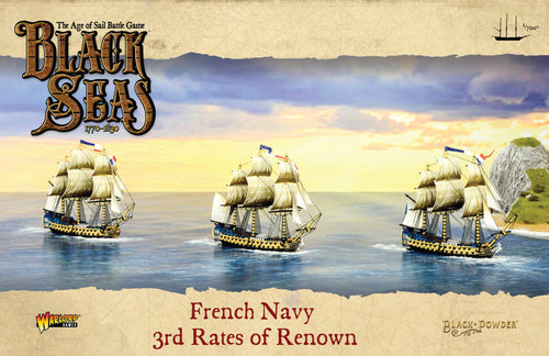 French Navy 3rd Rates of Renown - Black Seas