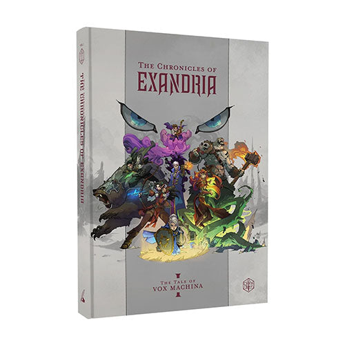 The Chronicles of Exandria Vol 1 The Tale of Vox Machina : Critical Role
