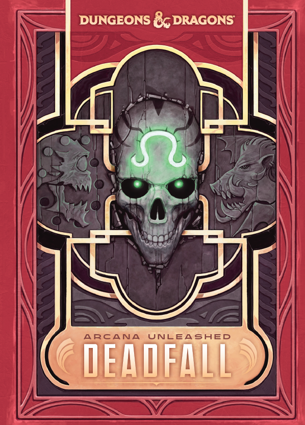 Arcana Unleashed Deadfall (Alternate Cover)
 - Dungeons & Dragons