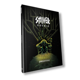 Gothic - Disciples Of Dregstone : Shiver