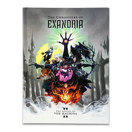 The Chronicles of Exandria Vol 2 The Legend of Vox Machina Hardcover : Critical Role