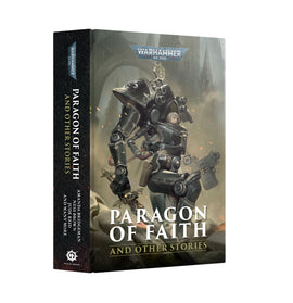 Paragon Of Faith And Other Stories (Hb) - The Black Library
