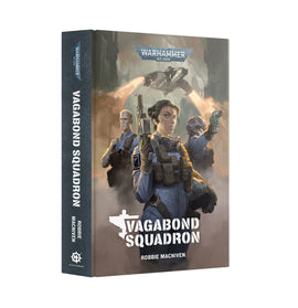 Vagabond Squadron - Hardback