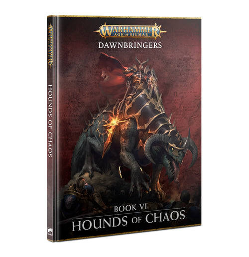 Dawnbringers Book VI - Hounds Of Chaos