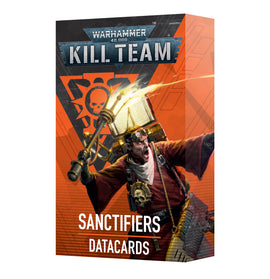 Sanctifiers Datacards - Warhammer Kill Team Games Workshop