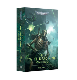 The Twice-Dead King: The Omnibus  - Paperback - Games Workshop