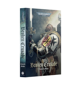 Broken Crusade (Pb) - The Black Library - Games Workshop