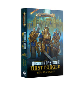 The Black Library - Hammers Of Sigmar: First Forged - Paperback