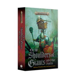 On The Shoulders Of Giants + Stories - Paperback - The Black Library