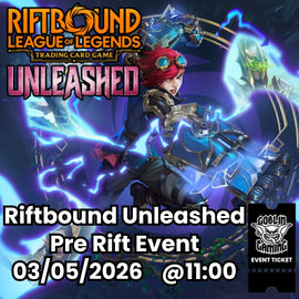 Riftbound Unleashed Pre-Rift Ticket 03/05/2026 @ 11:00