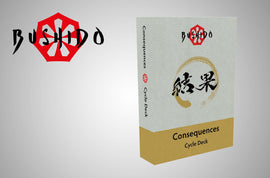 Consequences Cycle Deck - Bushido