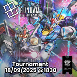 Gundam TCG Tournament 18/09/2025 @ 1830