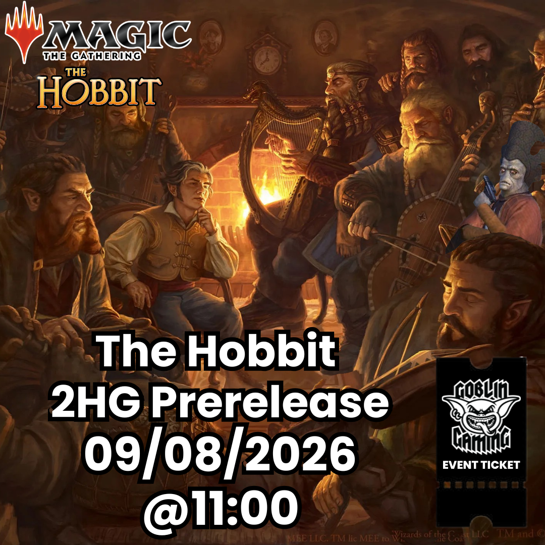 MTG The Hobbit Prerelease 2HG Event Ticket 09/08/2026 @ 11:00