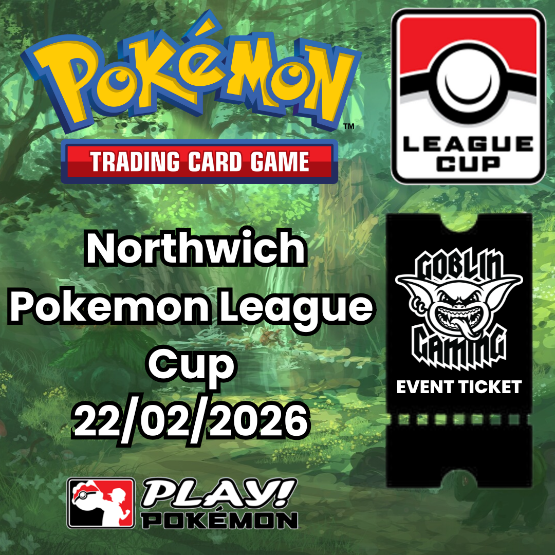 Pokemon League Cup Entry Event Ticket 22/02/2026 @ 10:30