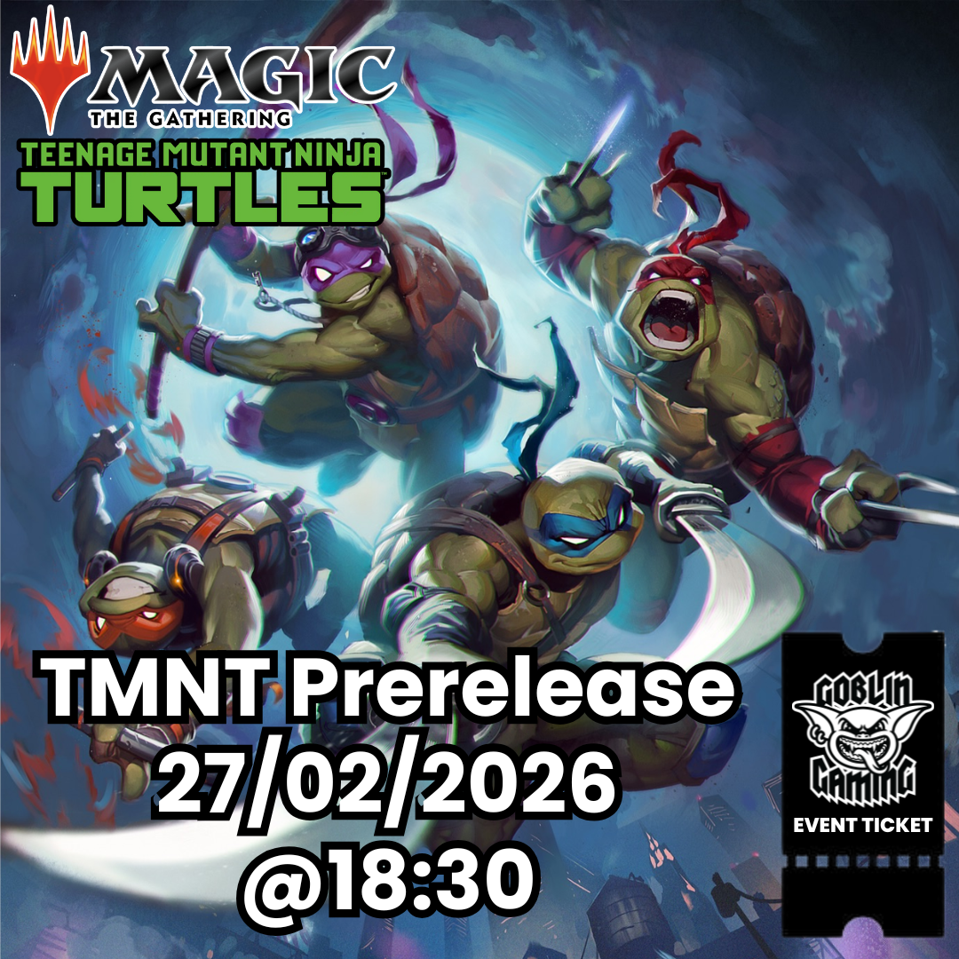 MTG Teenage Mutant Ninja Turtles Prerelease Ticket 27/02/2026 @ 18:30
