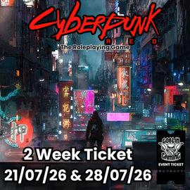 Cyberpunk Red Roleplaying Game 2 Week Game Entry Ticket 21/07/2026 and 28/07/2026 @ 18:30