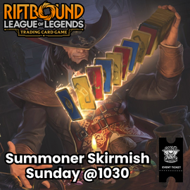 Riftbound Summoner Skirmish Ticket 30/11/2025 @ 10:30