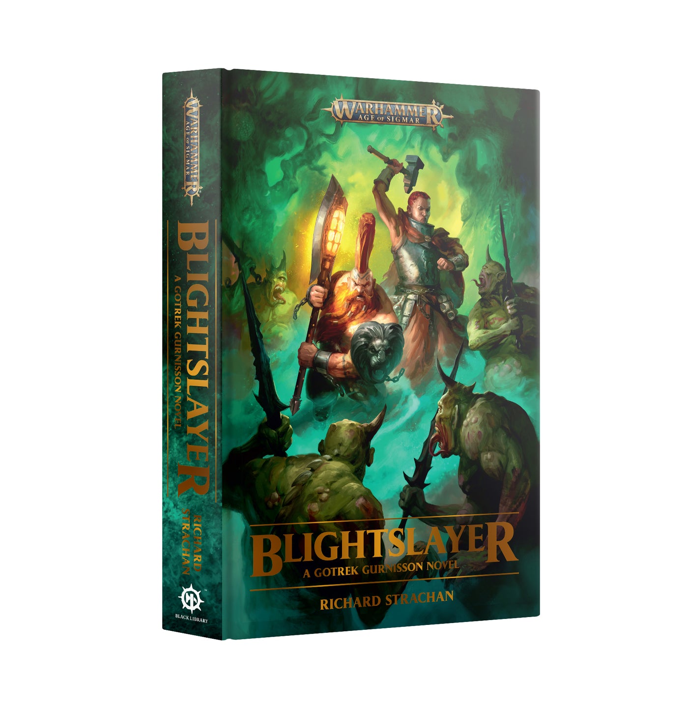 The Black Library - Gotrek Gurnisson: Blightslayer