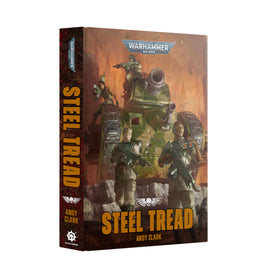 Steel Tread - Hardback - Games Workshop
