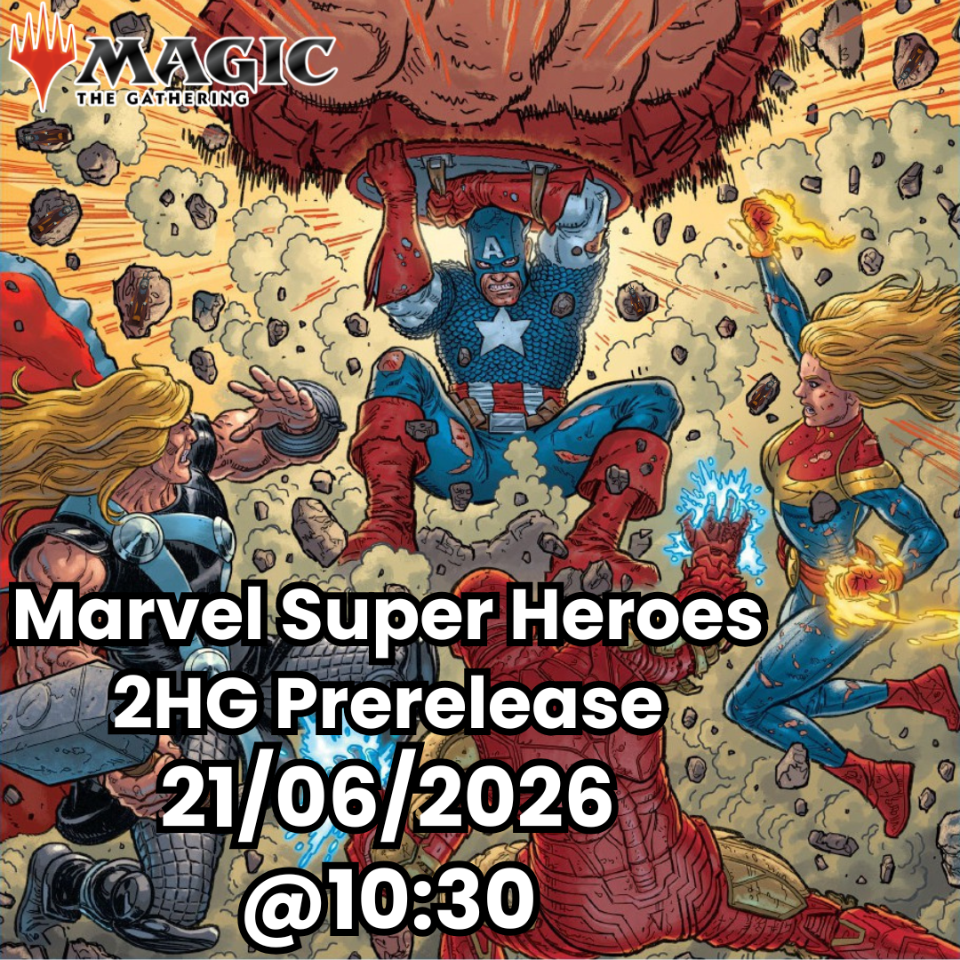 MTG Marvel Superheroes Prerelease 2HG Event Ticket 21/06/2026 @ 10:30