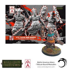 Tlalocan-Bound Marauders - Warlords Of Erehwon