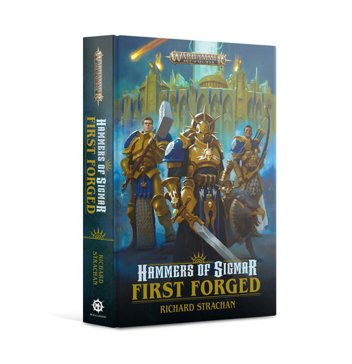 Hammers of Sigmar: First Forged - Hardback