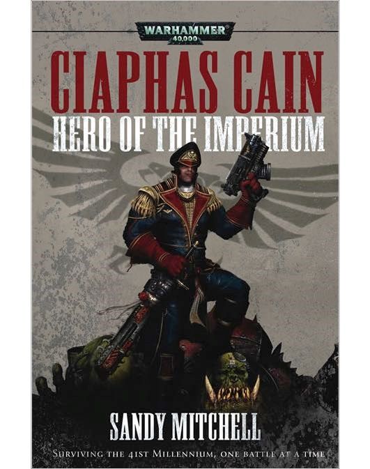 Ciaphas Cain: Hero Of The Imperium (SB)