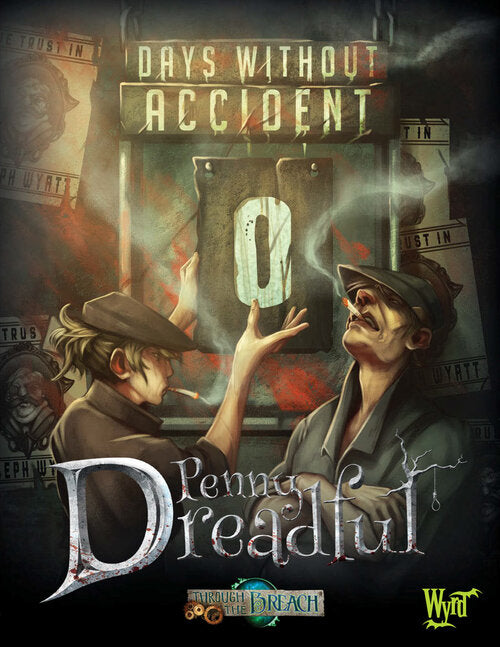 Penny Dreadful: Days with Accident - Malifaux