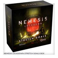Stretch Goals Nemesis: Lockdown 1